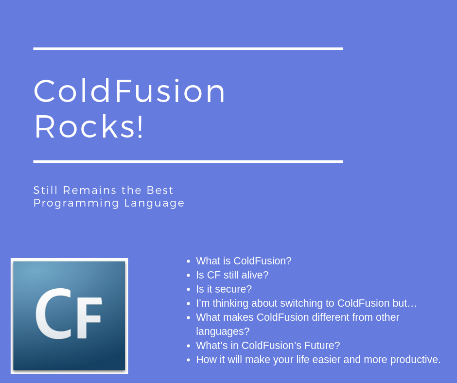 ColdFusion Rocks! Still Remains the Best Programming Language! - ColdFusion
